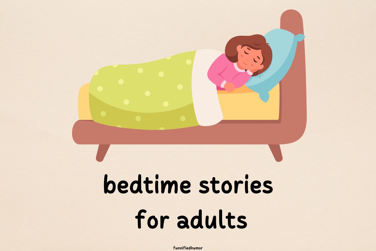 Bedtime Stories for Adults - Funnified Humor