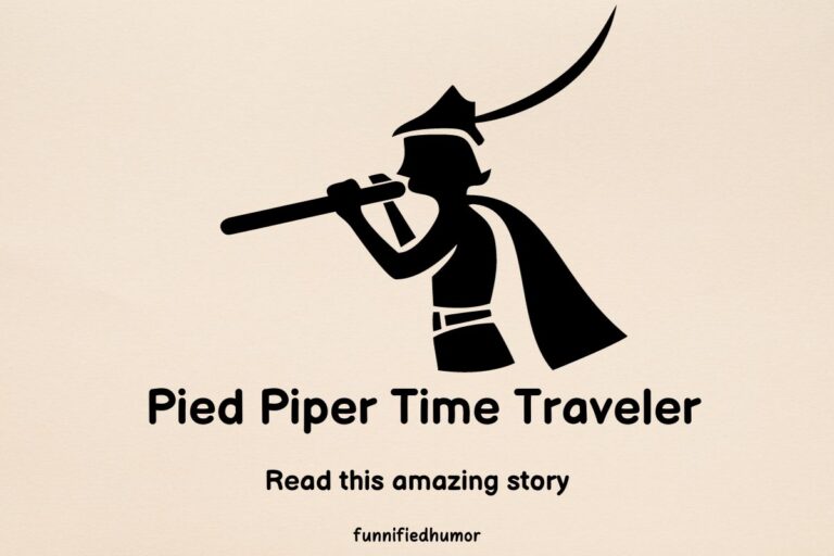 Pied Piper Time Traveler