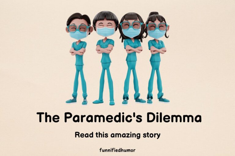 The Paramedic’s Dilemma