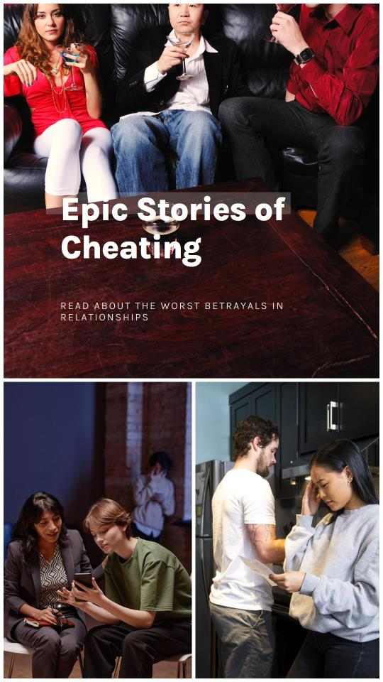 Stories about Cheating in Relationships