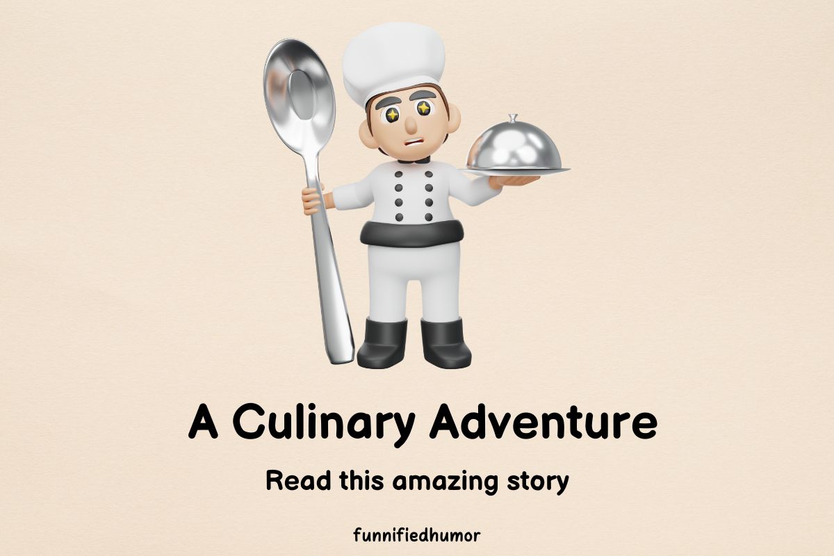 A Culinary Adventure Funny Bedtime Stories