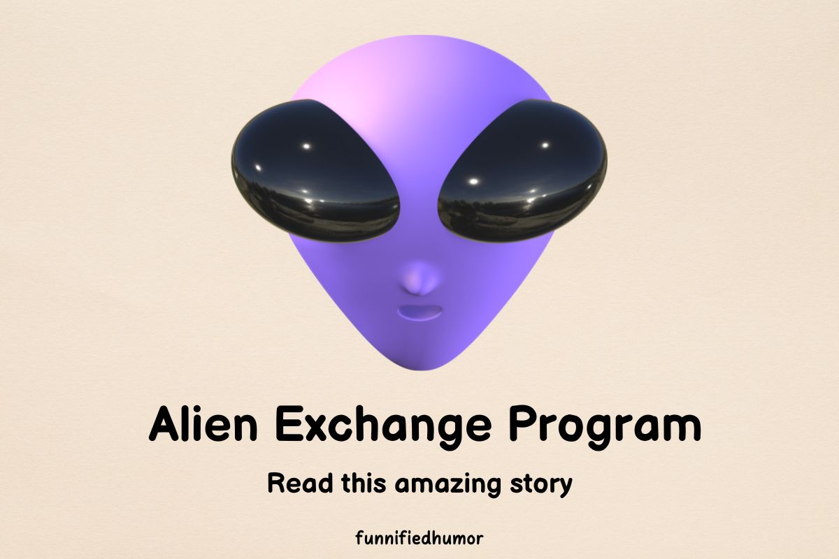 Alien Exchange Program Funny Bedtime Stories