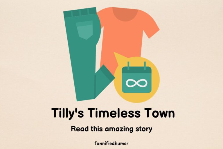 Tilly’s Timeless Town