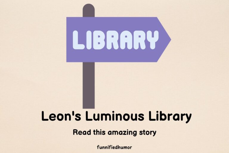Leon’s Luminous Library