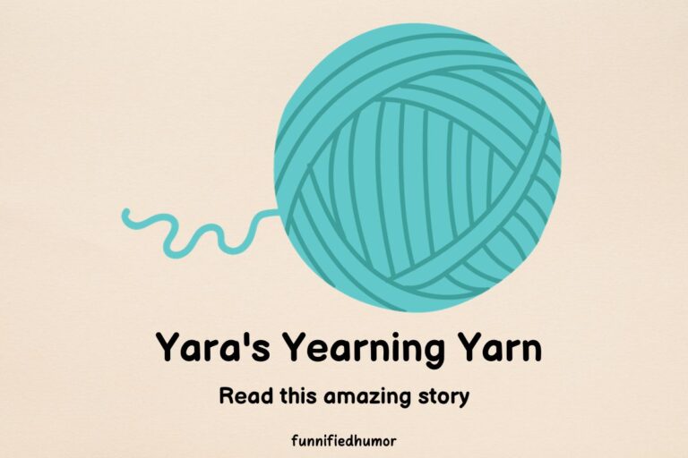 Yara’s Yearning Yarn