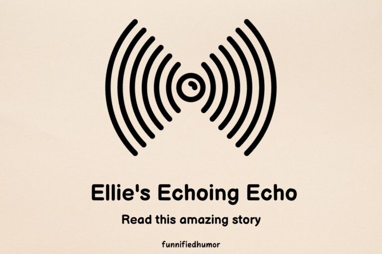 Ellie’s Echoing Echo