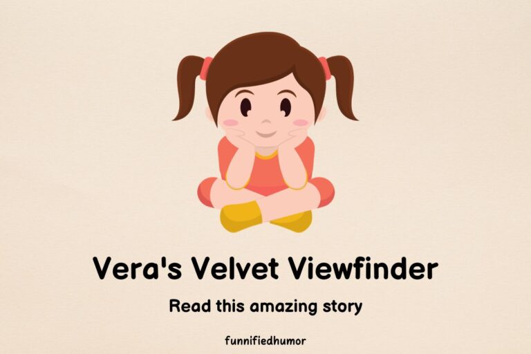 Vera’s Velvet Viewfinder