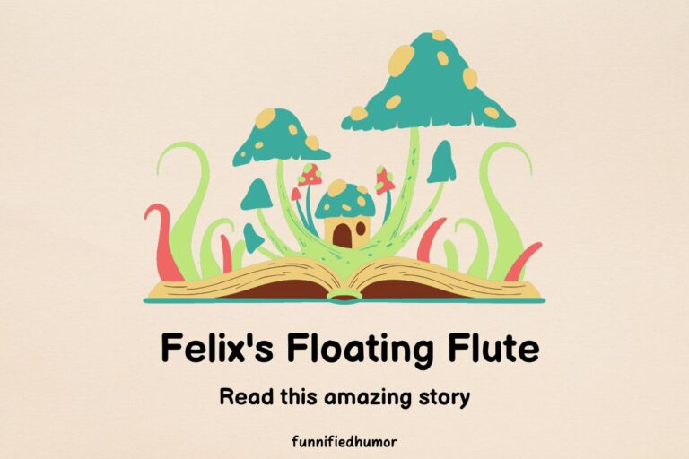 Felix’s Floating Flute