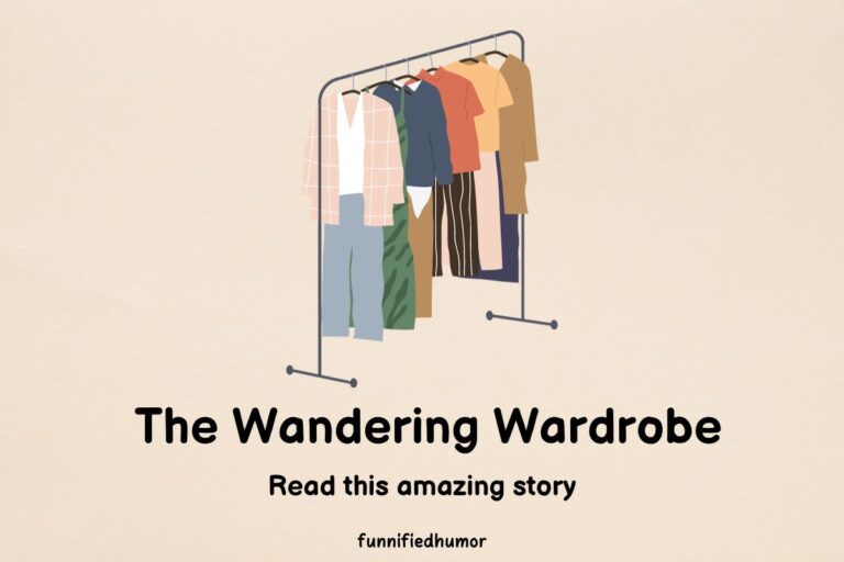 The Wandering Wardrobe