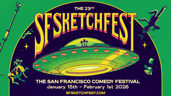 SF Sketchfest Announces a Packed and Star-Studded Lineup for Its 2026 Comedy Festival in San Francisco
